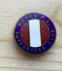ORIGINAL VINTAGE 1960s HAYES F.C SUPPORTERS CLUB BADGE