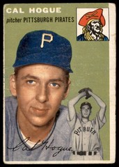1954 Topps Cal Hogue Pittsburgh Pirates #134 VG+ (Corner wrinkle)
