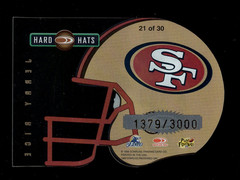 1999 DONRUSS HARD HATS #21 JERRY RICE 1379/3000 49ERS