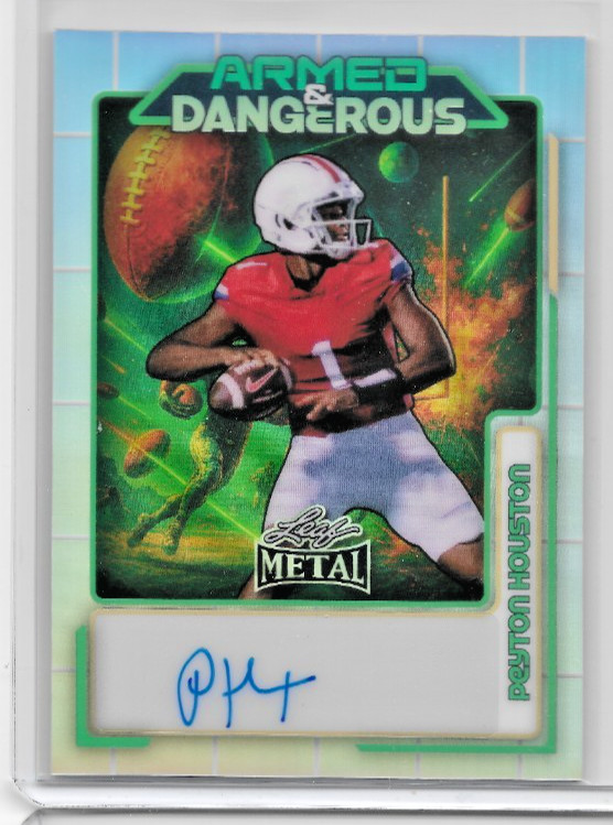 2026 Leaf Metal Peyton Houston Armed & Dangerous Space Auto Card #SPA-PH1 /12