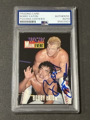 BOBBY EATON 1995 CARDZ WCW MAIN EVENT SIGNED AUTOGRAPHED CARD PSA/DNA CERTIFIED