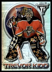 2000-01 Pacific Private Stock Titanium Trevor Kidd Florida Panthers #40