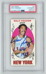 WALT FRAZIER “HOF 1987” Signed 1969 Topps Rookie Card #98 PSA AUTO 7081