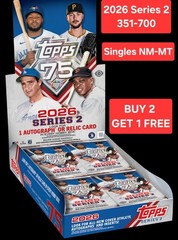 ⭐ 2026 Topps Series 2 Singles ⭐ Complete Your Set ⭐ 351 -700 Baseball Cards MLB