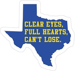 Friday night lights clear eyes full hearts Sticker Decal glossy 4″
