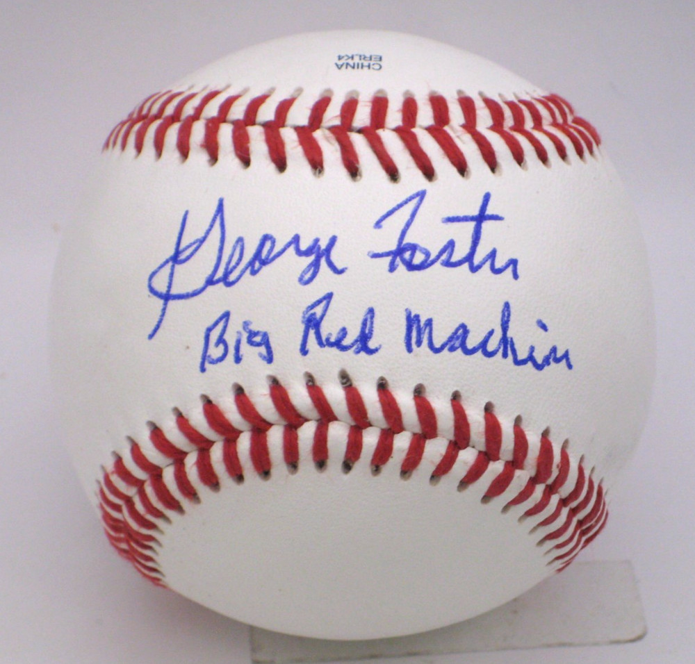 GEORGE FOSTER REDS AUTOGRAPHED BASEBALL INSCRIBED “BIG RED MACHINE” COA FR SHIP