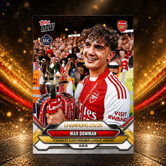 Max Dowman – 2025-26 Arsenal FC Topps NOW® #2 RC | Youngest Ever Premier League