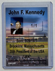 John F. Kennedy Limited Artist Signed “35th President JFK” Refractor Card 1/1