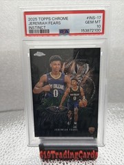 2025-26 Topps Chrome – Instinct Jeremiah Fears #INS-17 (RC) POP 7