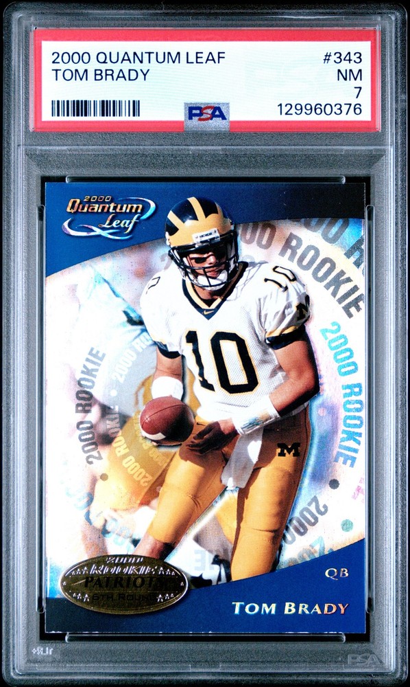 2000 QUANTUM LEAF #343 TOM BRADY ROOKIE RC PSA 7