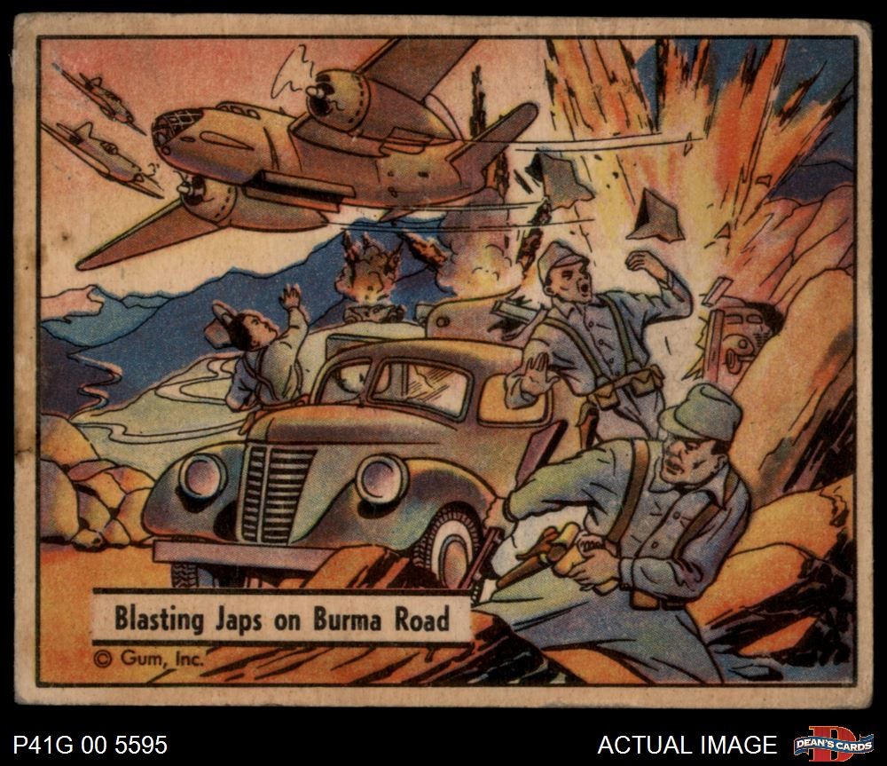 1941 War Gum #113 Blasting Japanese on Burma Road 1.5 – FAIR