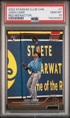 2022 Topps Stadium Club Chrome #7 Josh Lowe Red Refractor /5 PSA 10