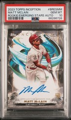 2023 Topps Inception -Rookie and Emerging Stars Auto Matt McLain #/149 PSA 10 📈