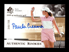 2005 SP AUTHENTIC #104 PAULA CREAMER RC AUTO AUTOGRAPH 348/799 LPGA