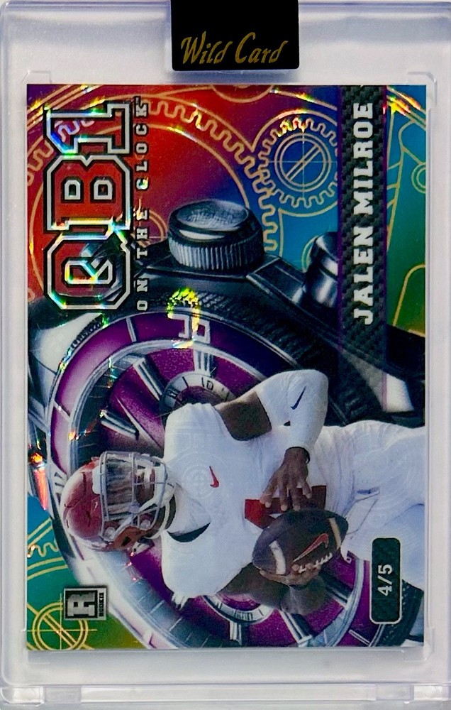 2024 Wild Card QB1 On The Clock JALEN MILROE RC 4/5 Rainbow Holo Foil