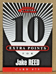 Jake Reed 1997 Pinnacle Action Packed Extra Points 10 Pts Game Card #79 SP RARE