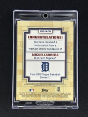MIGUEL CABRERA 2015 Topps Series 1 In The Name Letter Patch Game Used 1/1
