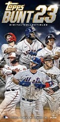 TOPPS BUNT DIGITAL PICK ANY 9 CARDS OVER 186k TO CHOOSE FROM! NEW CARDS DAILY!