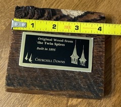 Original Piece of Wood from Churchill Downs Twin Spires Built in 1895 AUTHENTIC