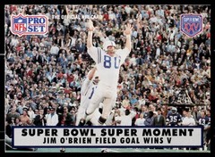 Jim O’Brien Field Goal Wins, 1990-91 Pro Set Super Bowl XXV Silver, #140, ,