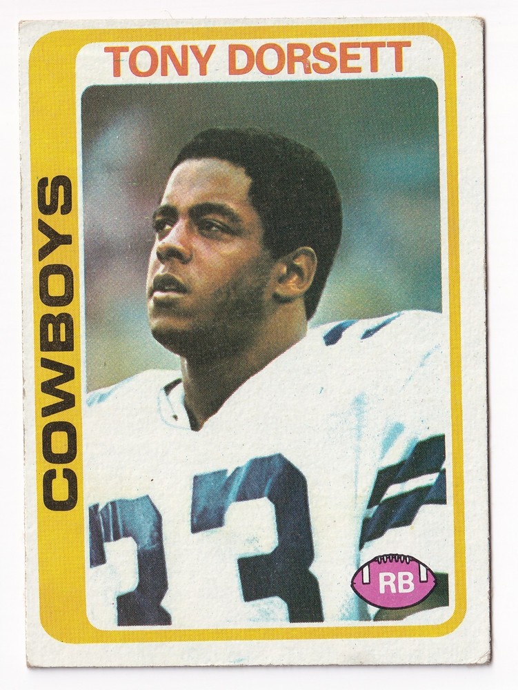 1978 Topps Tony Dorsett Rookie Card VG Condition. Ships Free!