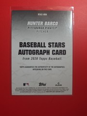 Topps 2026 Series 1 hunter barco Baseball Stars Autographs Pirates #BSA-BCH
