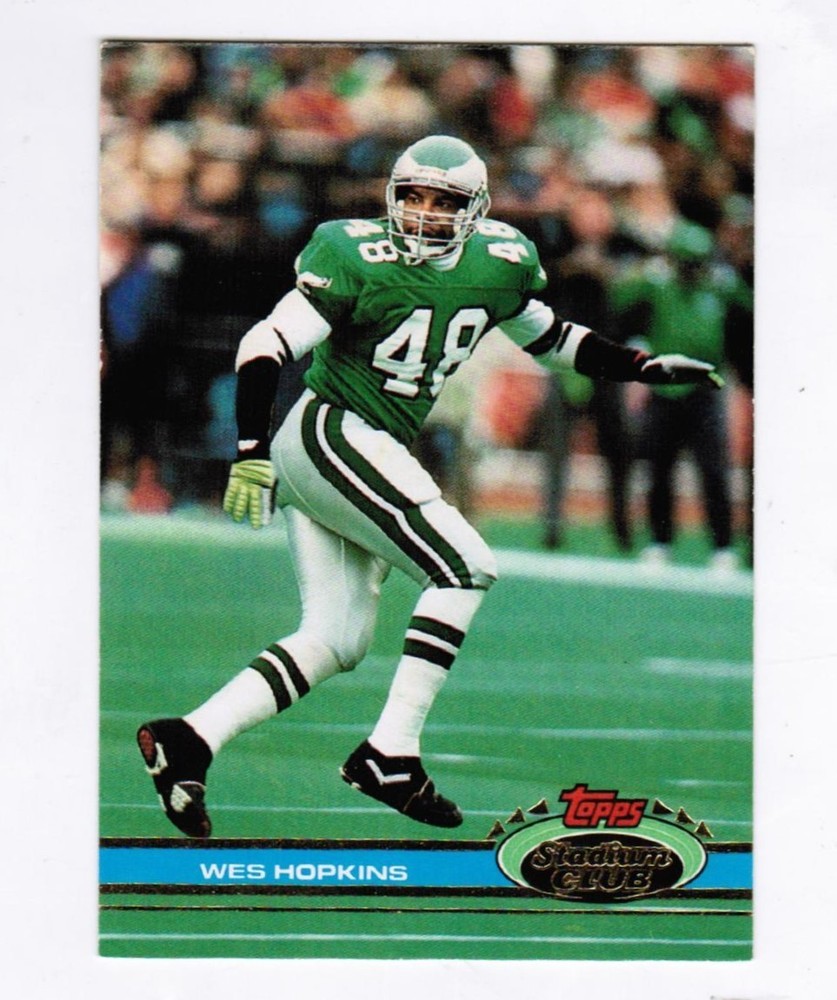 1991 WES HOPKINS STADIUM CLUB FOOTBALL CARD #283 PHILADELPHIA EAGLES