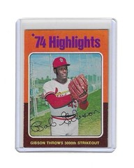1975 Topps ’74 Highlights Bob Gibson #3