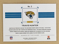 2025 Panini Photogenic Travis Hunter RC NAMES OF THE GAME Jaguars #2 CASE HIT