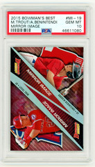 2015 Mike Trout Andrew Benintendi Bowman’s Best Mirror Image #MI-19 PSA 10