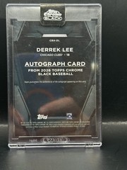 #CBA-DL Derrek Lee 2026 Topps Chrome Black SN, AU AU #/99 Cubs Autographs Green