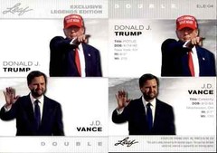 Donald J. Trump & J.D. Vance 2024 LEAF EXCLUSIVE LEGENDS Card #ELE-04
