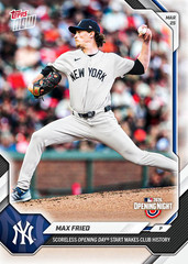 2026 Topps Now Card 2 Max Fried 7 Scoreless Season Debut – 25 Cents Shipping!