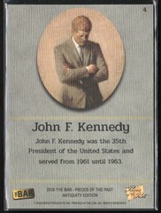 John F. Kennedy 2018 The Bar Pieces of the Past Antiquity #4