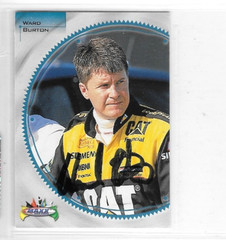 MAXX WARD BURTON AUTOGRAPHED NASCAR TRADING CARD SIGNED