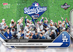 2025 Topps Now 929 Los Angeles Dodgers World Series Back to Back Champs