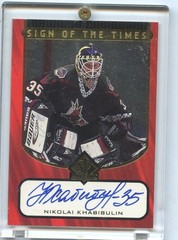 NIKOLAI KHABIBULIN UPPER DECK SIGN OF THE TIMES CARD SP AUTHENTIC NHL HOCKEY