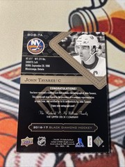 16-17 JOHN TAVARES AUTO 69/99 BLACK DIAMOND PURE BLACK AUTOGRAPH #BDB-TA NYI