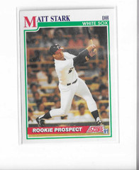 1991 Score Rookie Prospects Matt Stark #751 White Sox
