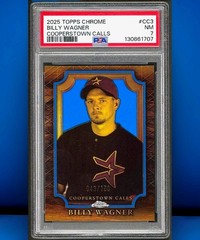 2025 Topps Chrome – Billy Wagner Blue Cooperstown Calls /150 #CC-3 PSA 7