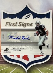 Michael Bush 2007 SP Chirography First Signs Silver Auto RC /75 Raiders