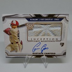 Gustavo Campero 2025 Topps Inception First Milestone Auto Relic /99 RC AU SN SP