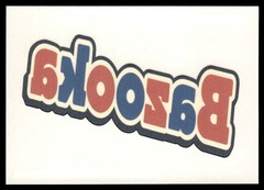 2004 Bazooka Tatoo Bazooka