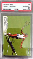 2003 NetPro Venus Williams RC #99 PSA 8.5 Tennis Rookie HOF
