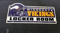 Minnesota Vikings Locker Room See Pictures Sign 19”x 8”