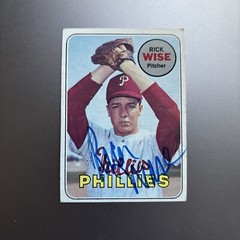 RICK WISE 1969 TOPPS AUTOGRAPHED SIGNED AUTO BASEBALL CARD