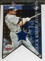 CHUCK KNOBLAUCH 1997 LEAF BANNER SEASON /2500 TWINS QQ