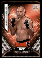 2015 Topps UFC MMA Chronicles Octagon Of Honor Royce Gracie Quantity